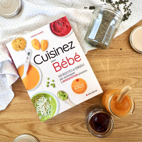  Cuisinez pour bébé: 100 recettes et conseils pour accompagner  la diversification alimentaire - Maumené, Clémence - Livres